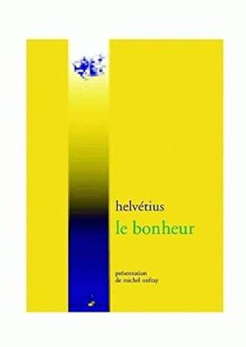 Le Bonheur: Poeme Allegorique (La Bibliotheque Hedoniste) von Encre Marine
