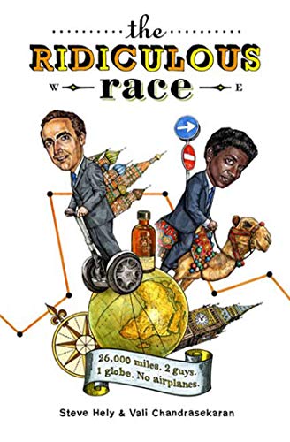 The Ridiculous Race: 26,000 Miles, 2 Guys, 1 Globe, No Airplanes von St. Martins Press-3PL