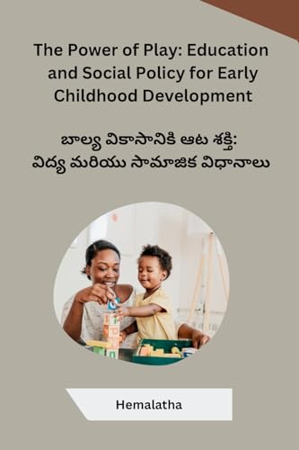 The Power of Play: Education and Social Policy for Early Childhood Development von Noya Publishers