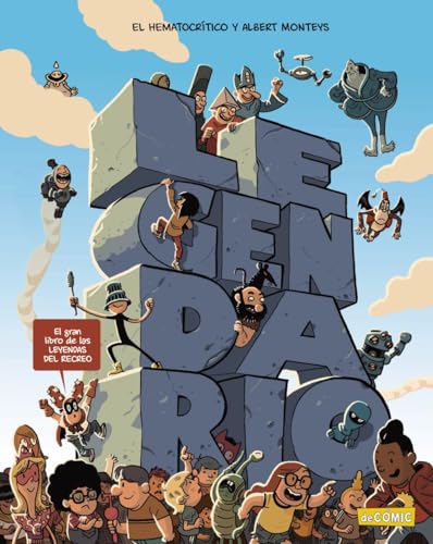 Legendario: El gran libro de las leyendas del recreo (CÓMIC - Leyendas del recreo)