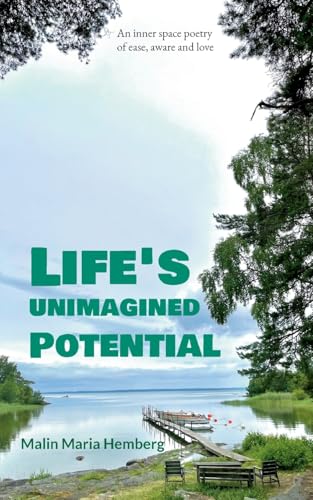 Life's unimagined potential von BoD – Books on Demand – Schweden