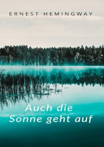 Auch die Sonne geht auf (übersetzt) von ALEMAR S.A.S.