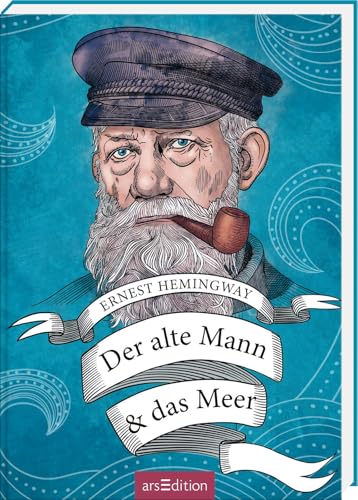 Der alte Mann und das Meer: Edle Schmuckausgabe des Literaturklassikers von Ernest Hemingway Der alte Mann und das Meer: Edle Schmuckausgabe des Literaturklassikers von Ernest Hemingway