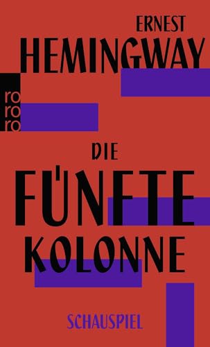 Die fünfte Kolonne: Schauspiel Die fünfte Kolonne: Schauspiel von Rowohlt