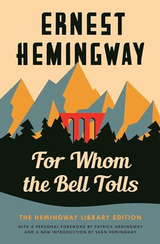 For Whom the Bell Tolls: The Hemingway Library Edition von Scribner
