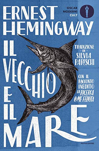 Il vecchio e il mare (Oscar moderni. Cult)