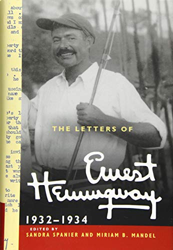 The Letters of Ernest Hemingway: Volume 5, 1932-1934 (The Cambridge Edition of the Letters of Ernest Hemingway, Band 5)