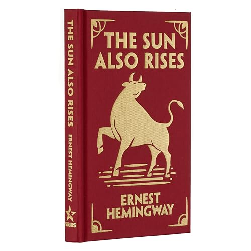The Sun Also Rises (Arcturus Ornate Classics, 24)