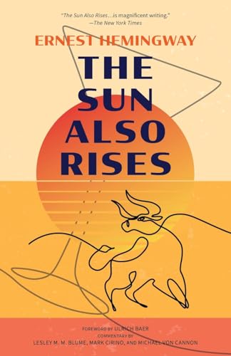 The Sun Also Rises (Warbler Classics Annotated Edition) von Warbler Classics