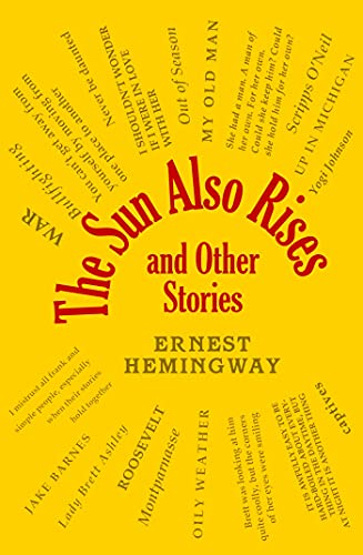 The Sun Also Rises and Other Stories (Word Cloud Classics) von Canterbury Classics