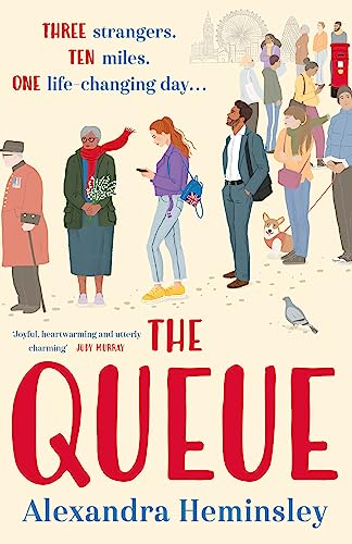 The Queue: The heartwarming novel inspired by the queue for the Queen