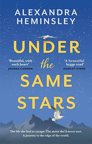 Under the Same Stars: A beautiful and moving tale of sisterhood and wilderness von Sphere