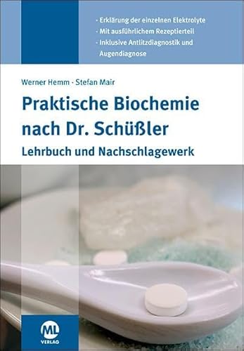 Praktische Biochemie nach Dr. Schüßler Praktische Biochemie nach Dr. Schüßler von Mediengruppe Oberfranken