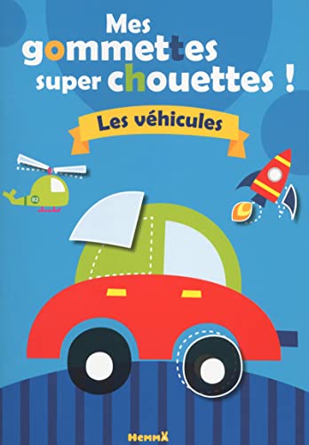 Mes gommettes super chouettes ! Les véhicules