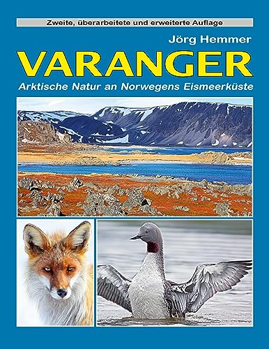 Varanger: Arktische Natur an Norwegens Eismeerküste von Book on Demand