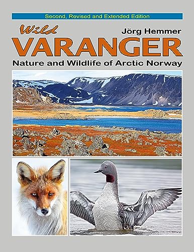 Wild Varanger: Nature and Wildlife of Arctic Norway