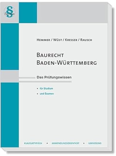 12200 - Skript Baurecht Baden-Württemberg: Das Prüfungswissen für Studium und Examen (Skripten - Öffentliches Recht)