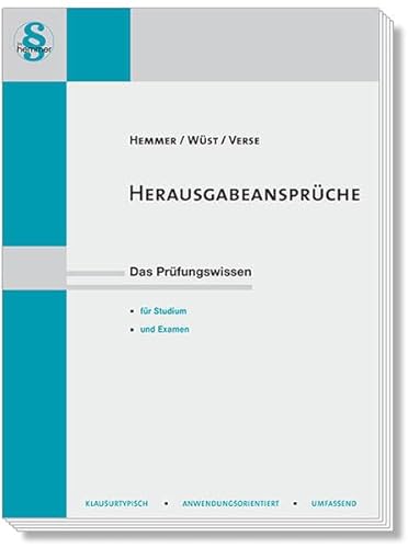 13200 - Skript Herausgabeansprüche: Das Prüfungswissen für Studium und Examen (Skripten - Zivilrecht) von hemmer/wüst Verlagsgesellschaft mbH