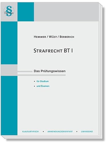 14600 - Skript Strafrecht BT I: Das Prüfungswissen für Studium und Examen (Skripten - Strafrecht) von hemmer/wüst Verlagsgesellschaft mbH