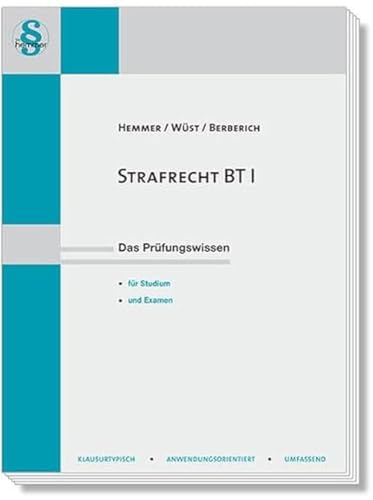 14600 - Skript Strafrecht BT I: Das Prüfungswissen für Studium und Examen (Skripten - Strafrecht) von hemmer/wüst Verlagsgesellschaft mbH