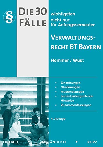 30 Fälle Verwaltungsrecht BT Bayern 30 Fälle Verwaltungsrecht BT Bayern