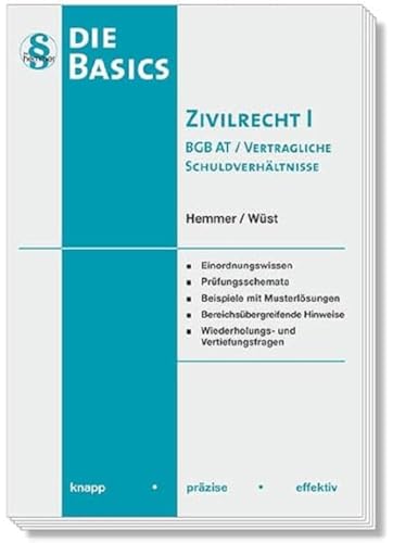 11400 - Skript Basics - Zivilrecht I - BGB-AT Vertragliche Schuldverhältnisse: knapp - präzise - effektiv (Skripten - Zivilrecht) von hemmer/wüst Verlagsgesellschaft mbH