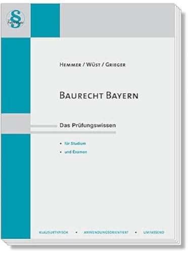 12210 - Skript Baurecht Bayern: Das Prüfungswissen für Studium und Examen (Skripten - Öffentliches Recht)