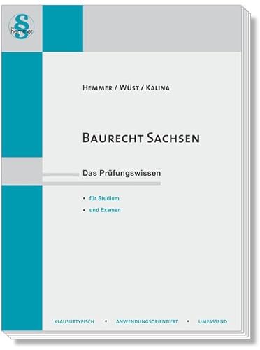 12250 - Skript Baurecht - Sachsen: Das Prüfungswissen für Studium und Examen (Skripten - Öffentliches Recht) von hemmer/wüst Verlagsgesellschaft mbH