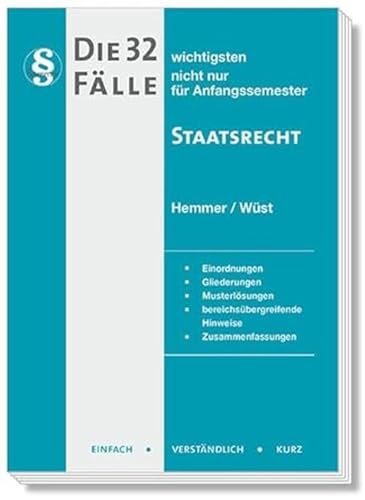 20800 - Die 32/1 wichtigsten Fälle für Anfangssemester / Staatsrecht: nicht nur für Anfangssemester (Skripten - Öffentliches Recht) von hemmer/wüst Verlagsgesellschaft mbH