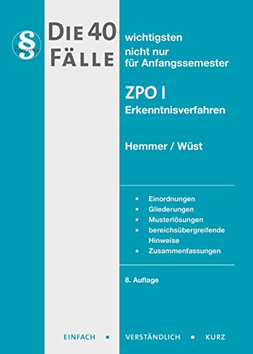 Die 40 wichtigsten Fälle ZPO I - Erkenntnisverf. (Skripten - Zivilrecht)