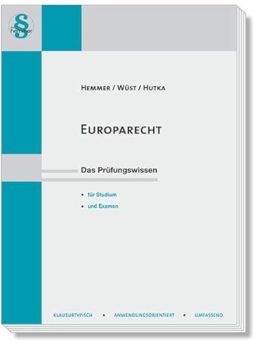 Europarecht: Das Prüfungswissen für Studium und Examen (Skripten - Öffentliches Recht) von Hemmer-Wuest