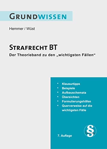 10800 - Skript Grundwissen Strafrecht BT: Theorieband zu "Die 44 wichtigsten Fälle- Strafrecht BT" (Skripten - Strafrecht) von hemmer/wüst Verlagsgesellschaft mbH