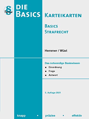 30100 - Karten Basics - Strafrecht: Das notwendige Basiswissen - Einordnung / Frage/ Antwort (Karteikarten - Strafrecht) von Hemmer-Wuest