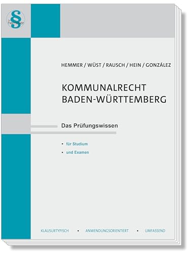Kommunalrecht Baden-Württemberg: Das Prüfungswissen für Studium und Examen (Skripten - Zivilrecht)