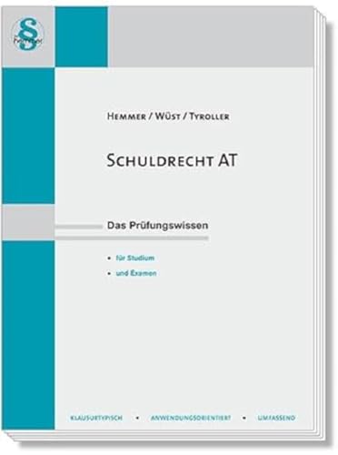 14200 - Skript Schuldrecht AT: Das Prüfungswissen für Studium und Examen (Skripten - Zivilrecht)