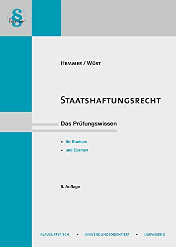 Staatshaftungsrecht: Das Prüfungswissen für Studium und Examen (Skripten - Öffentliches Recht)