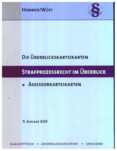 Überblickskarteikarten Strafprozessrecht im Überblick: Assessorkarteikarten (Karteikarten - Strafrecht)