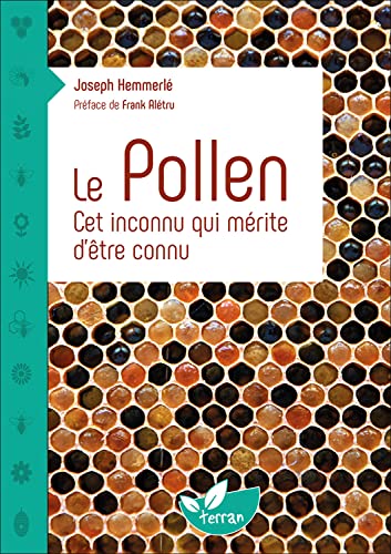 Le Pollen - Cet inconnu qui mérite d'être connu von DE TERRAN