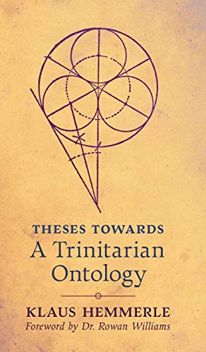 Theses Towards A Trinitarian Ontology von Angelico Press