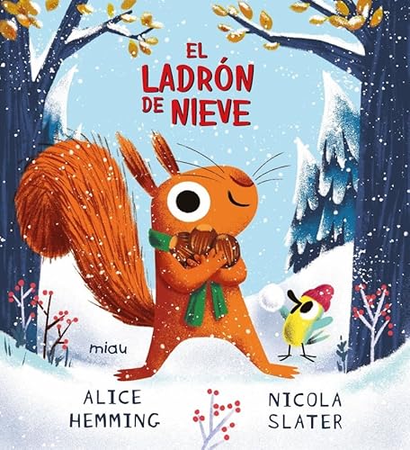 El ladrón de nieve (MIau) von Ediciones Jaguar