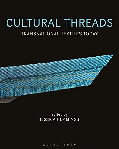 Cultural Threads: Transnational Textiles Today