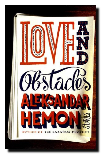 Love and Obstacles: Stories