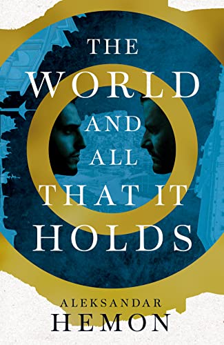 The World and All That It Holds: Aleksandar Hemon