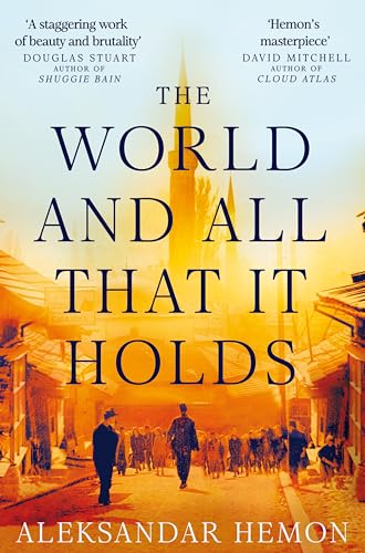 The World and All That It Holds von Picador