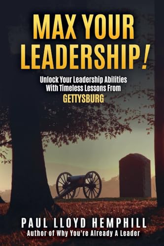 Max Your Leadership! von Paul Lloyd Hemphill