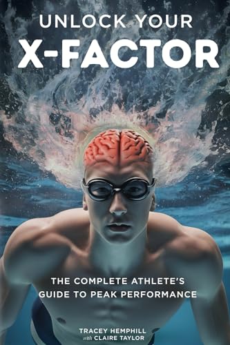 Unlock Your X-Factor: The Complete Athlete’s Guide to Peak Performance von National Library of South Africa