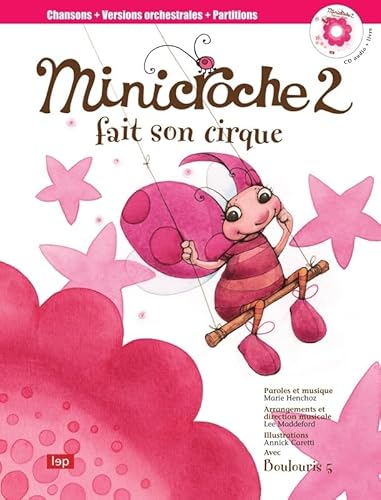 MINICROCHE 2 FAIT SON CIRQUE von LEP