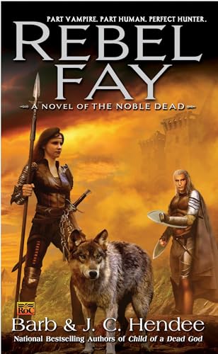 Rebel Fay (Noble Dead, Band 5)
