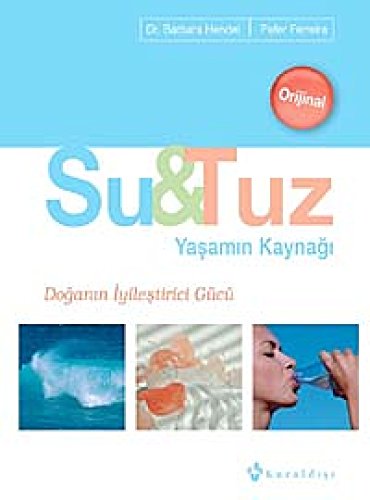 Su & Tuz: Yasamin Kaynagi