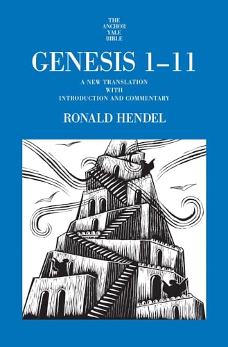Genesis 1-11: A New Translation With Introduction and Commentary (Anchor Yale Bible)